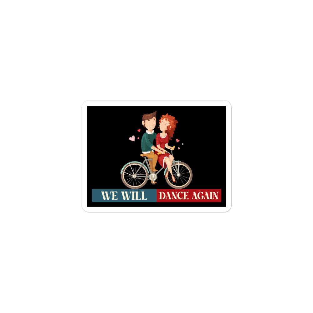 We Will Dance Again | Retro Edition | Kiss Cut Sticker Jouparty