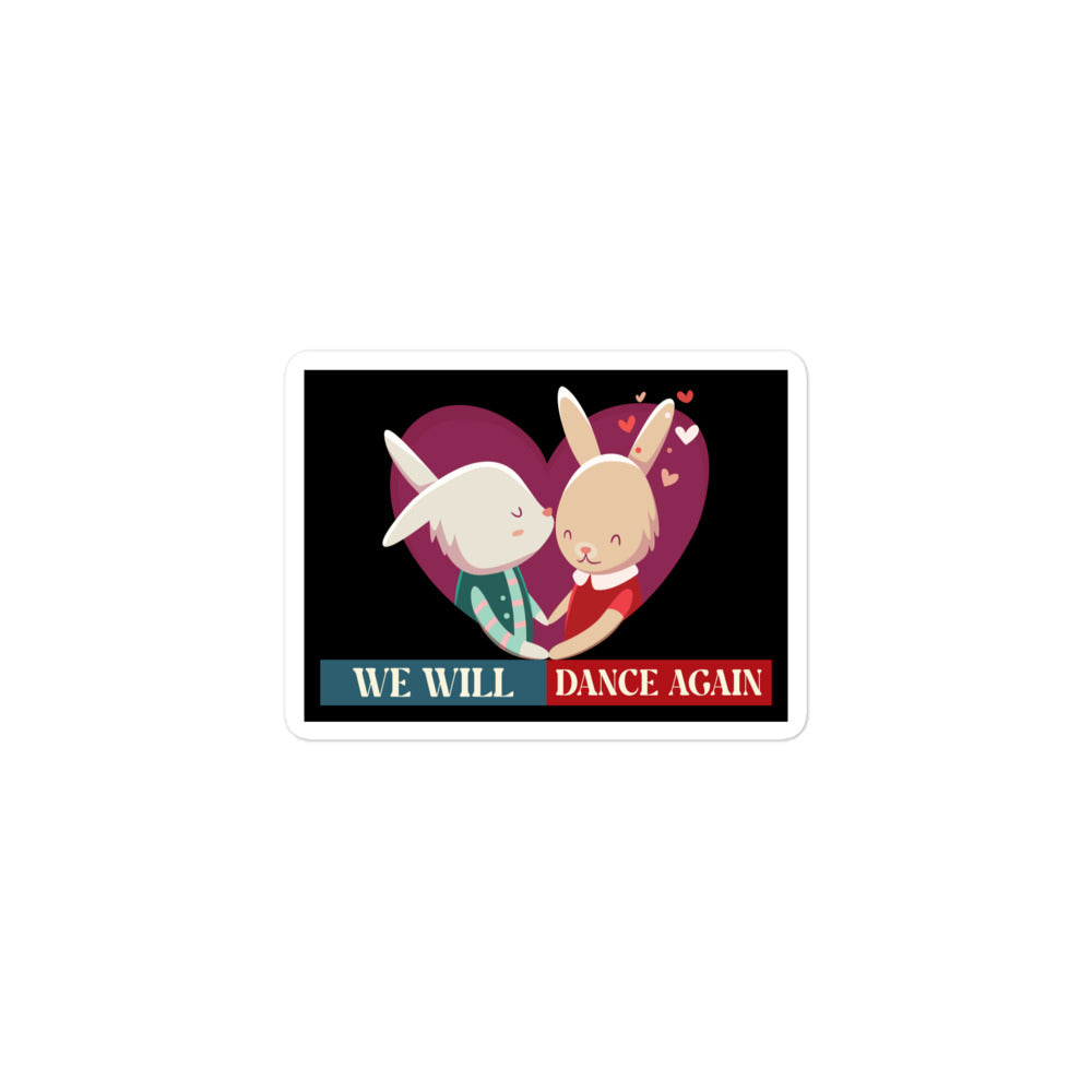 We Will Dance Again | Retro Edition | Kiss Cut Sticker Jouparty