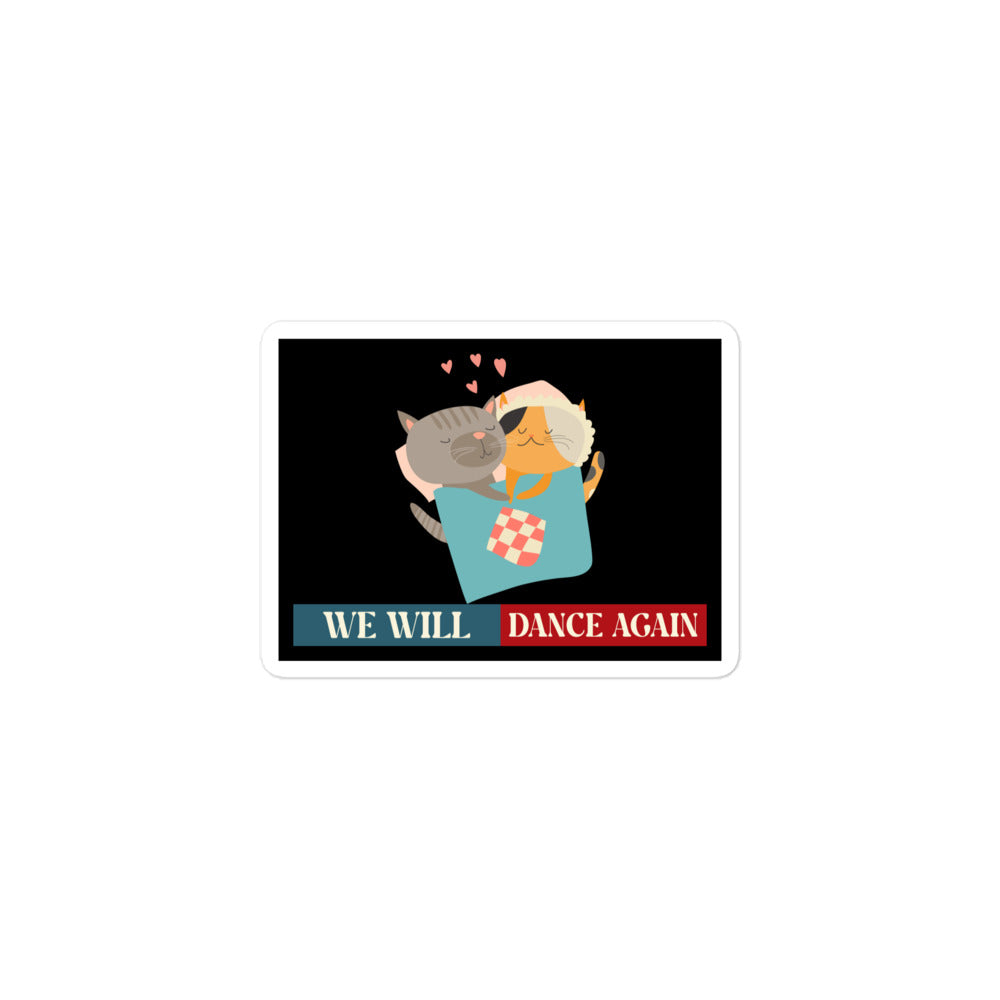 We Will Dance Again | Retro Edition | Kiss Cut Sticker Jouparty