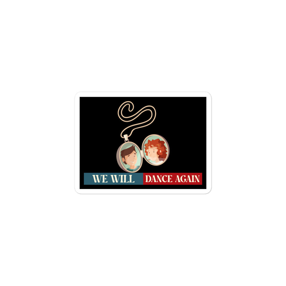 We Will Dance Again | Retro Edition | Kiss Cut Sticker Jouparty