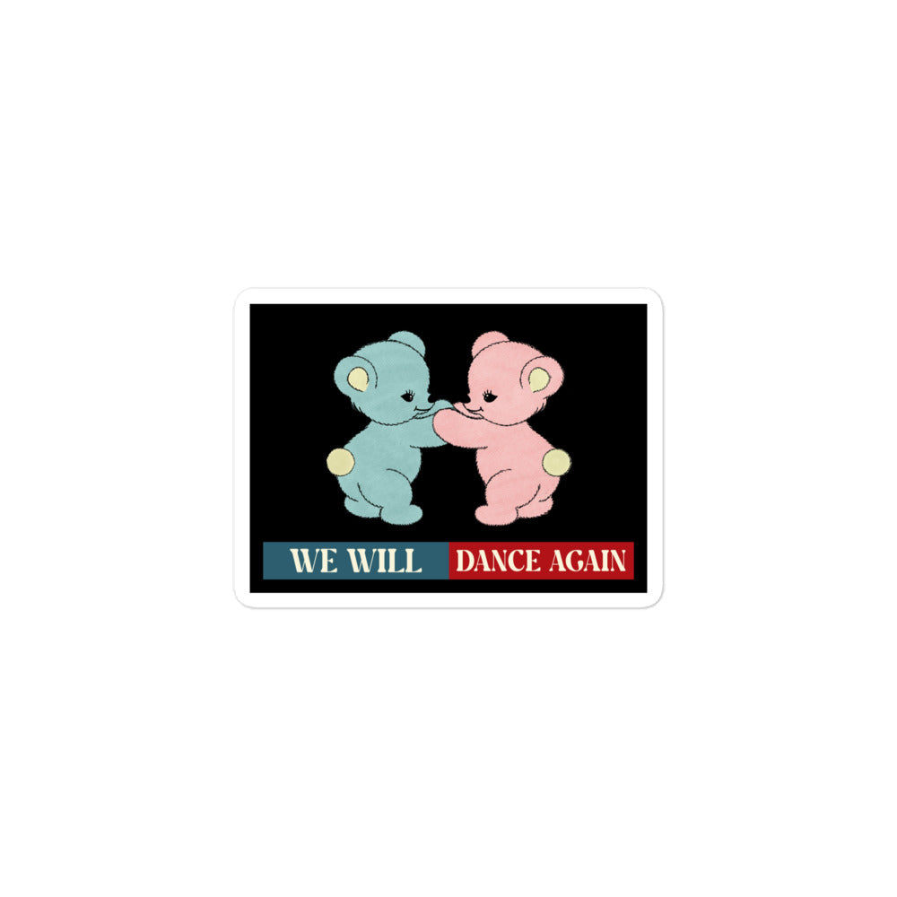 We Will Dance Again | Retro Edition | Kiss Cut Sticker Jouparty