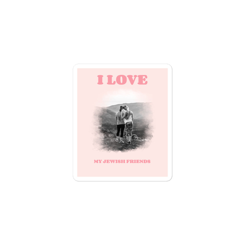 I Love My Jewish Friends | Pink Edition | Kiss Cut Sticker Jouparty