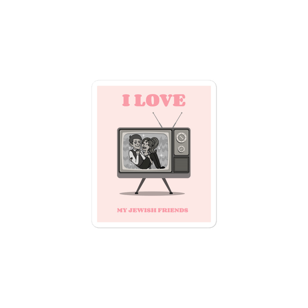 I Love My Jewish Friends | Pink Edition | Kiss Cut Sticker Jouparty