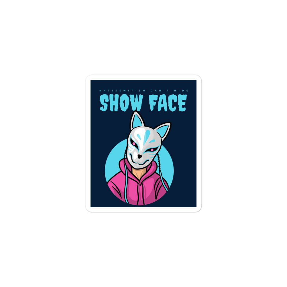 Show Face | Antisemitism Can't Hide | Kiss Cut Sticker Jouparty