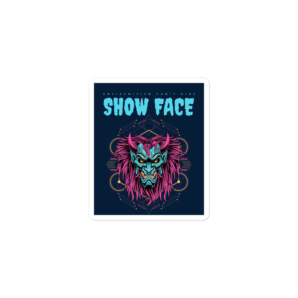 Show Face | Antisemitism Can't Hide | Kiss Cut Sticker Jouparty