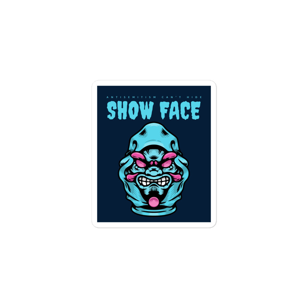 Show Face | Antisemitism Can't Hide | Kiss Cut Sticker Jouparty