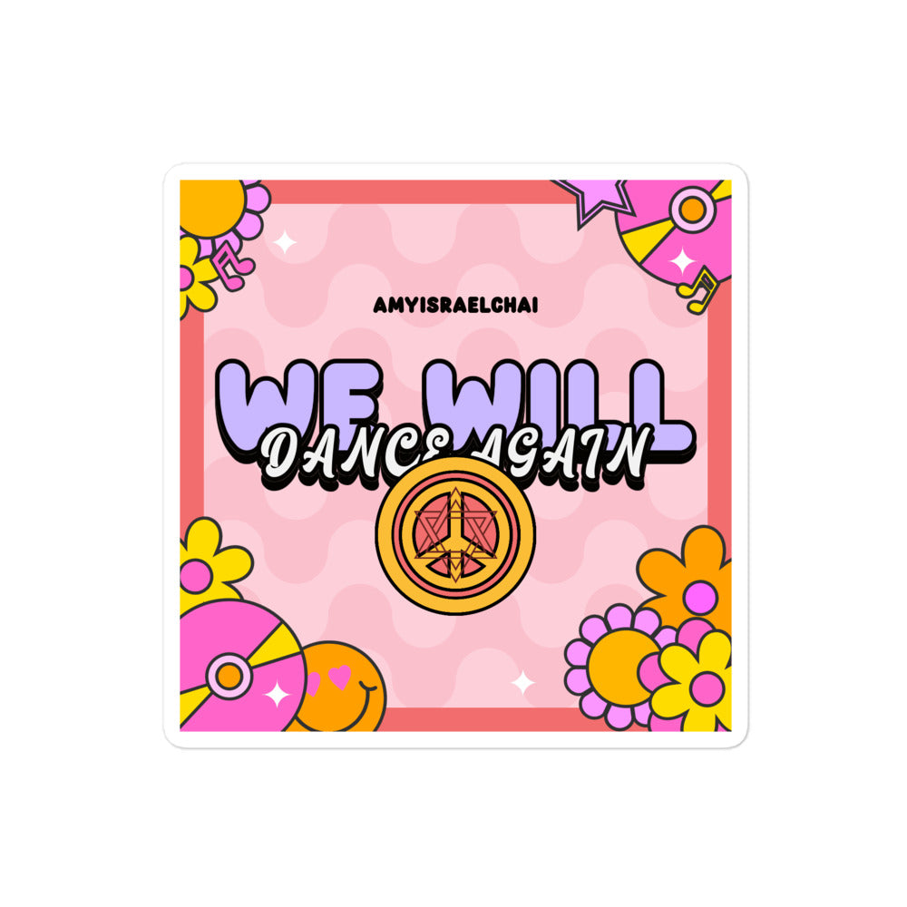 We Will Dance Again | Retro-Pink Style | Kiss Cut Sticker Jouparty