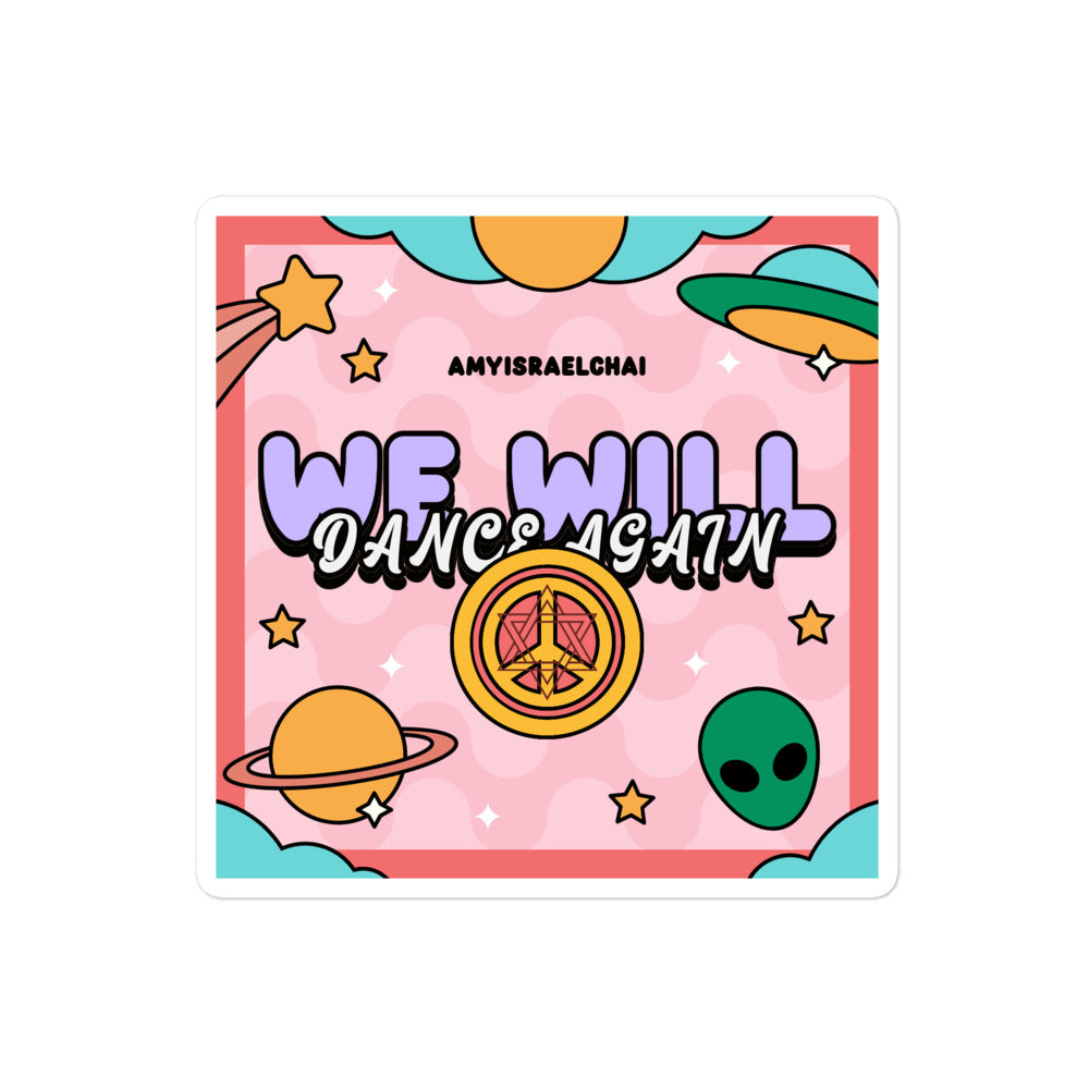 We Will Dance Again | Retro-Pink Style | Kiss Cut Sticker Jouparty