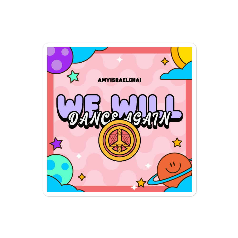 We Will Dance Again | Retro-Pink Style | Kiss Cut Sticker Jouparty