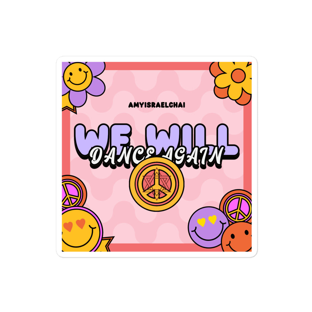 We Will Dance Again | Retro-Pink Style | Kiss Cut Sticker Jouparty