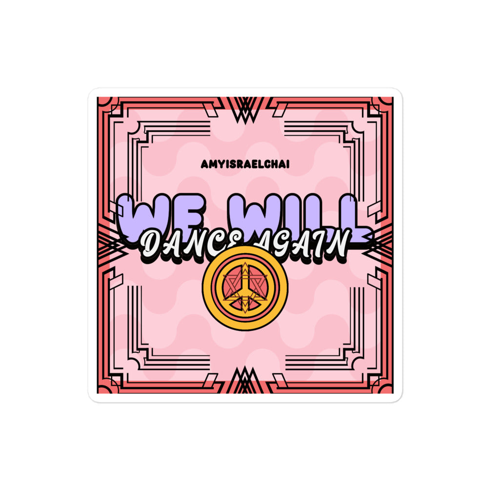 We Will Dance Again | Retro-Pink Style | Kiss Cut Sticker Jouparty