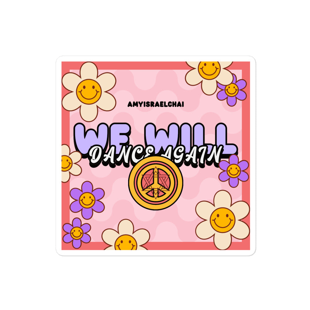 We Will Dance Again | Retro-Pink Style | Kiss Cut Sticker Jouparty