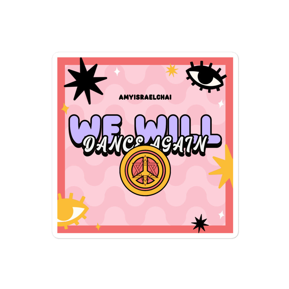 We Will Dance Again | Retro-Pink Style | Kiss Cut Sticker Jouparty