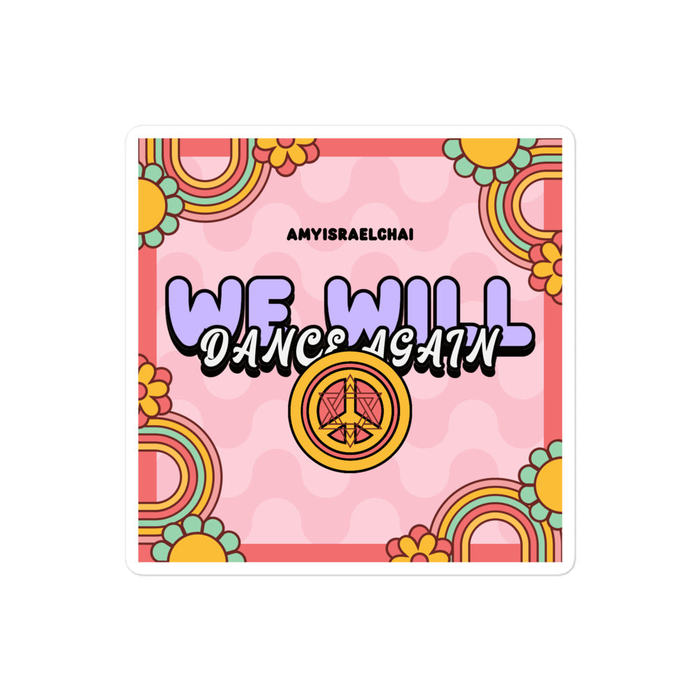 We Will Dance Again | Retro-Pink Style | Kiss Cut Sticker Jouparty