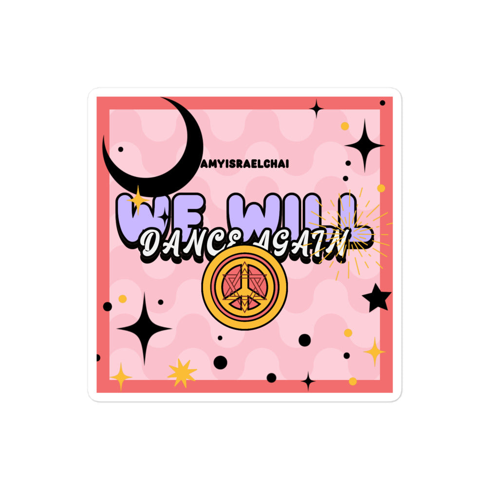 We Will Dance Again | Retro-Pink Style | Kiss Cut Sticker Jouparty