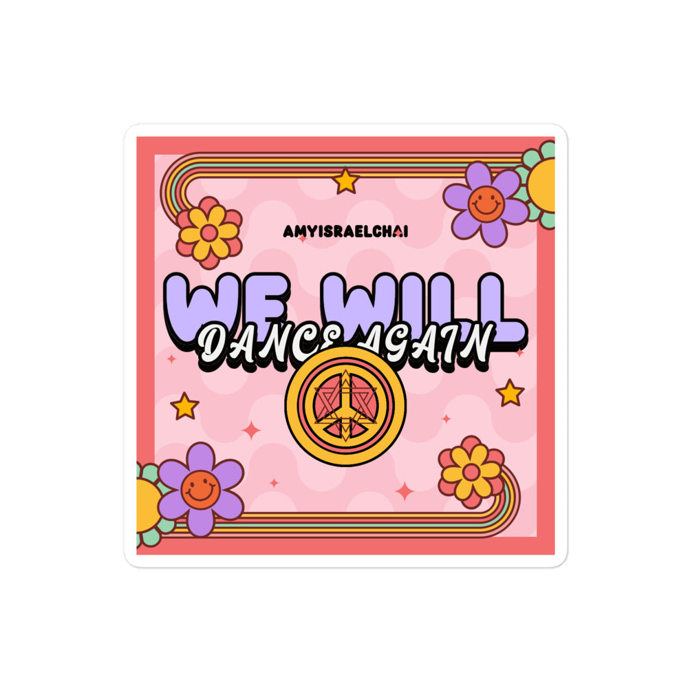 We Will Dance Again | Retro-Pink Style | Kiss Cut Sticker Jouparty
