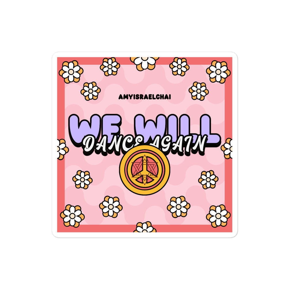 We Will Dance Again | Retro-Pink Style | Kiss Cut Sticker Jouparty
