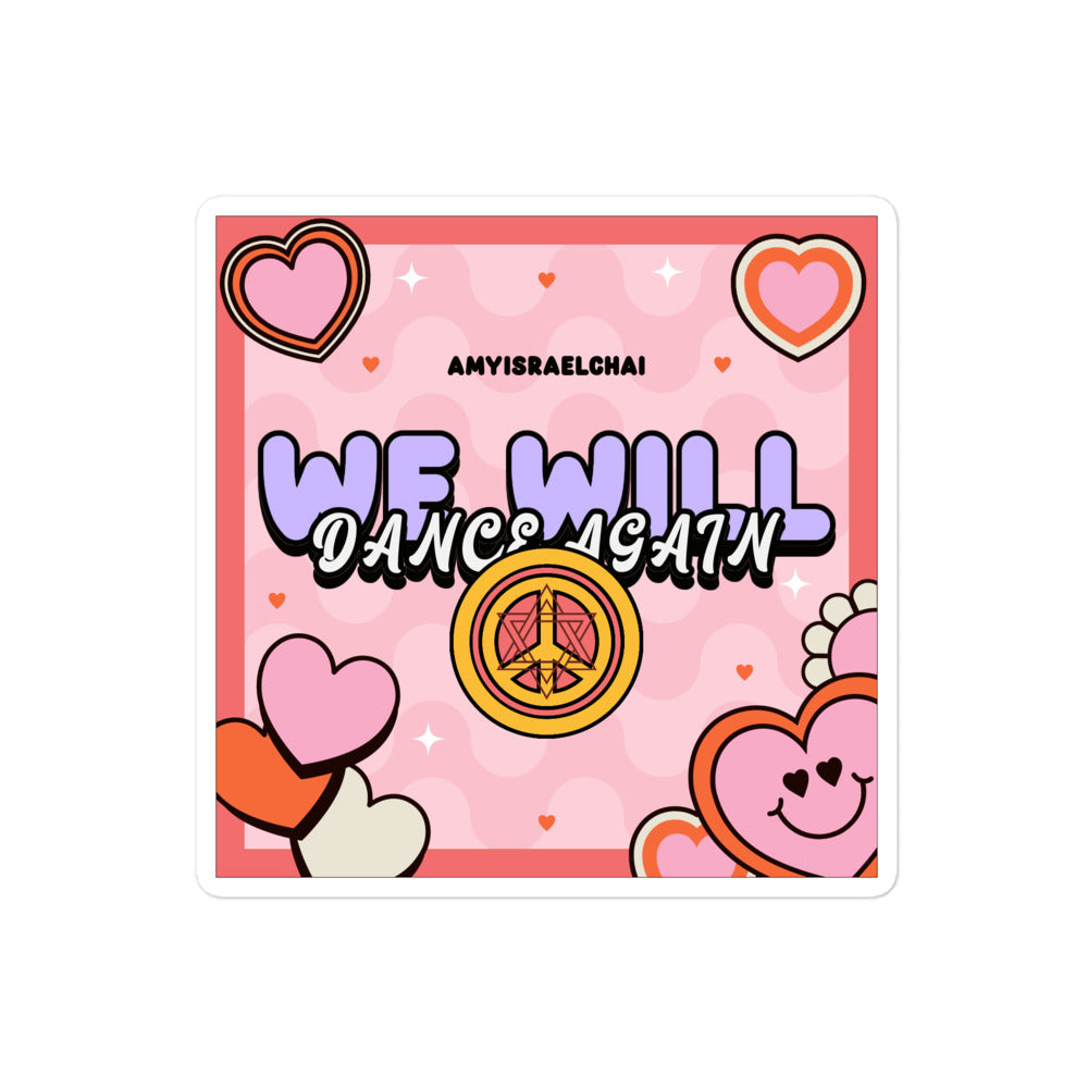We Will Dance Again | Retro-Pink Style | Kiss Cut Sticker Jouparty