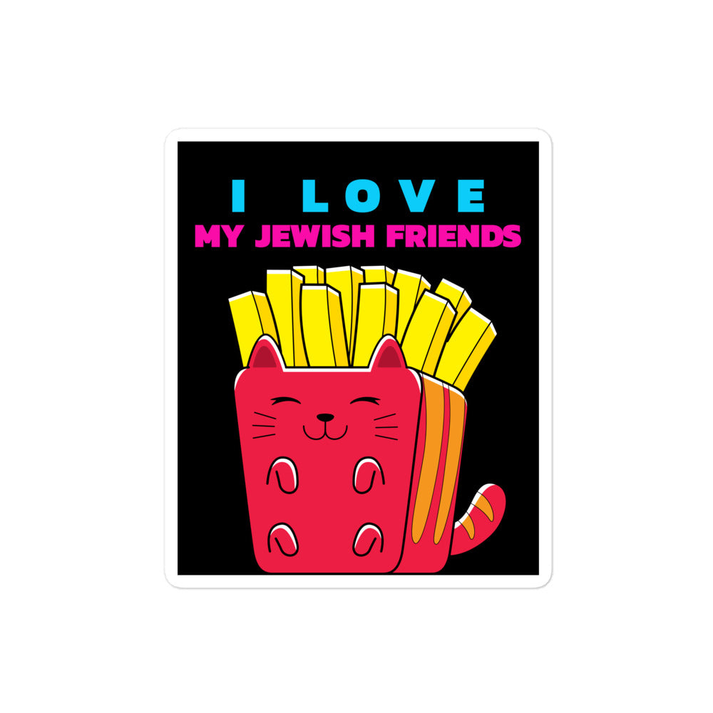 I Love My Jewish Friends | Kiss Cut Sticker Jouparty