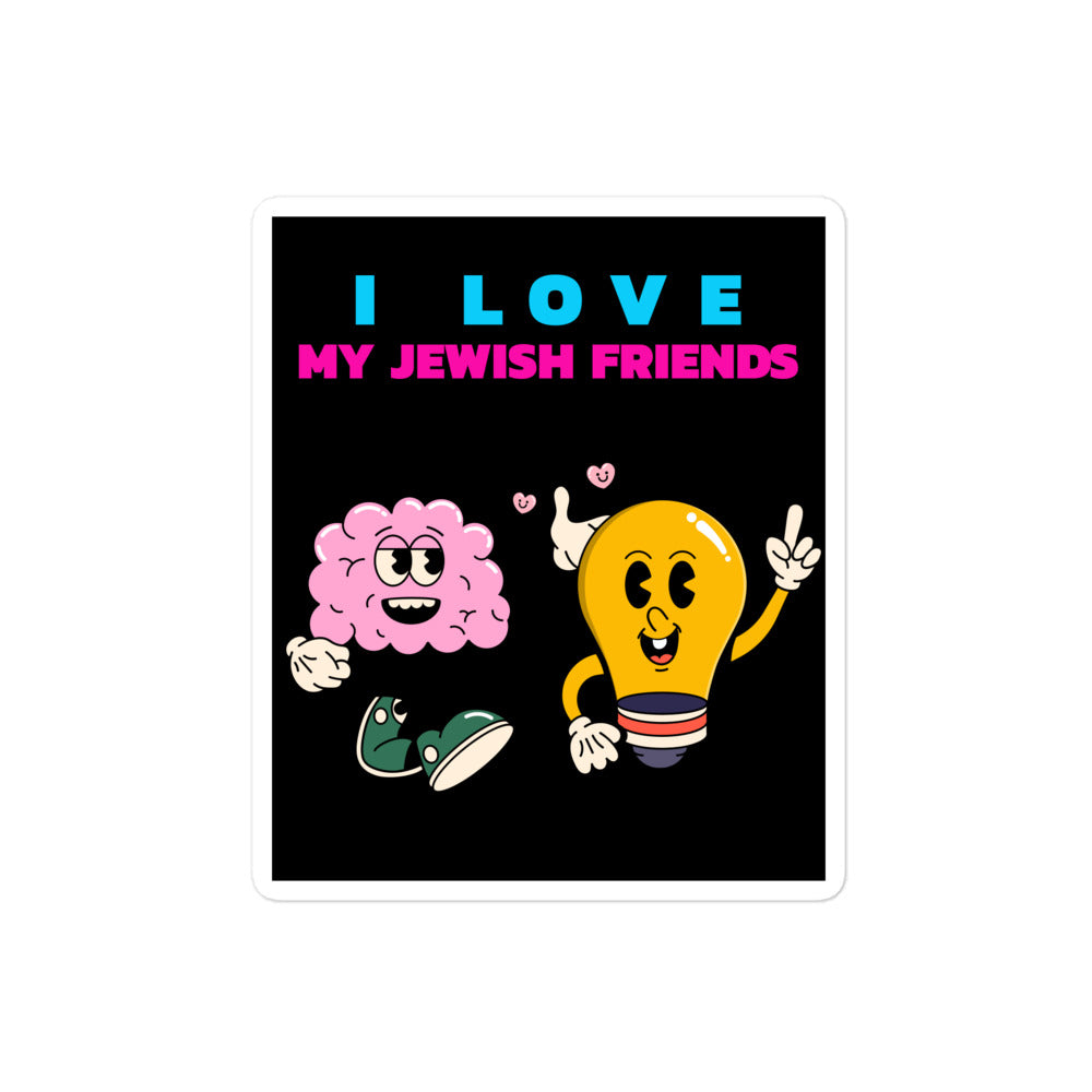 I Love My Jewish Friends | Kiss Cut Sticker Jouparty