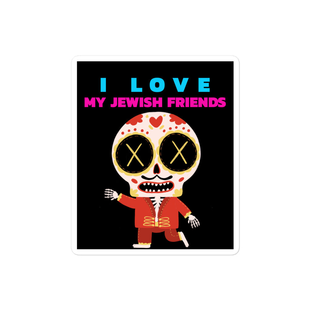 I Love My Jewish Friends | Kiss Cut Sticker Jouparty