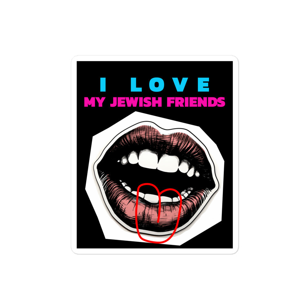 I Love My Jewish Friends | Kiss Cut Sticker Jouparty