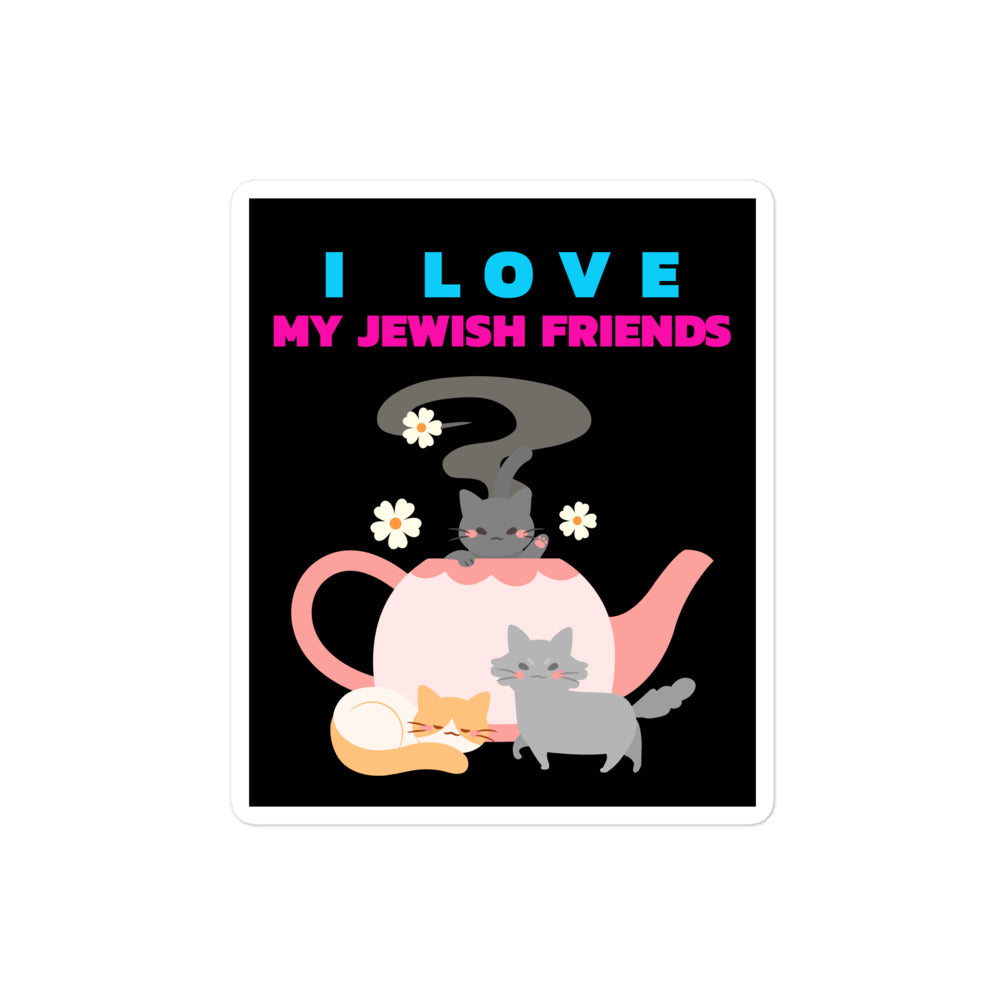I Love My Jewish Friends | Kiss Cut Sticker Jouparty
