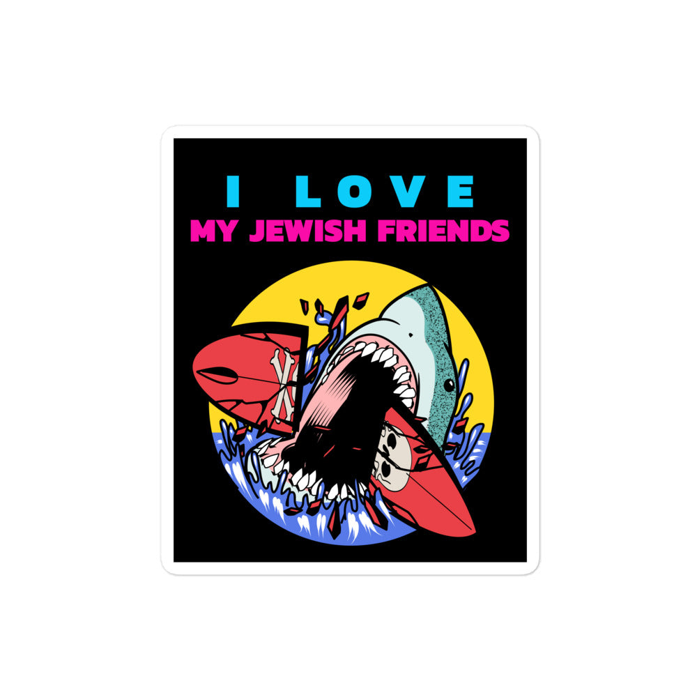 I Love My Jewish Friends | Kiss Cut Sticker Jouparty