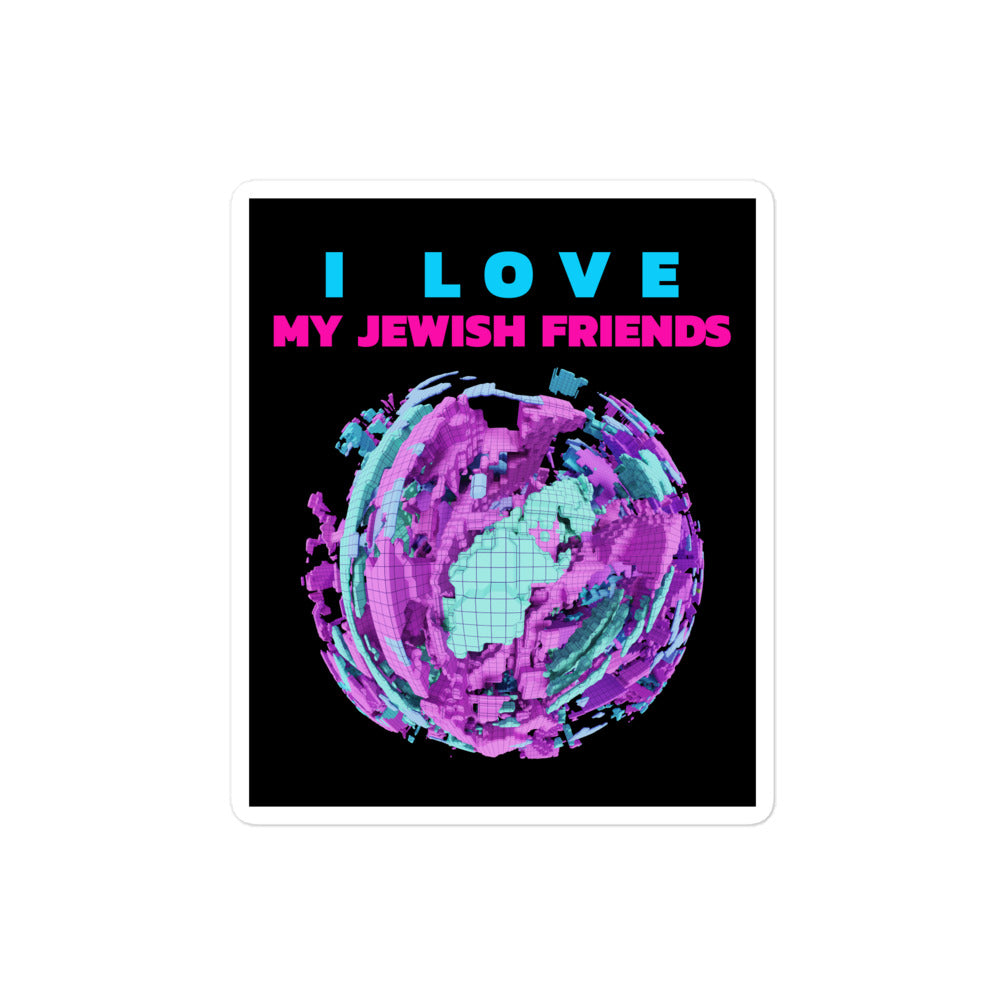 I Love My Jewish Friends | Kiss Cut Sticker Jouparty
