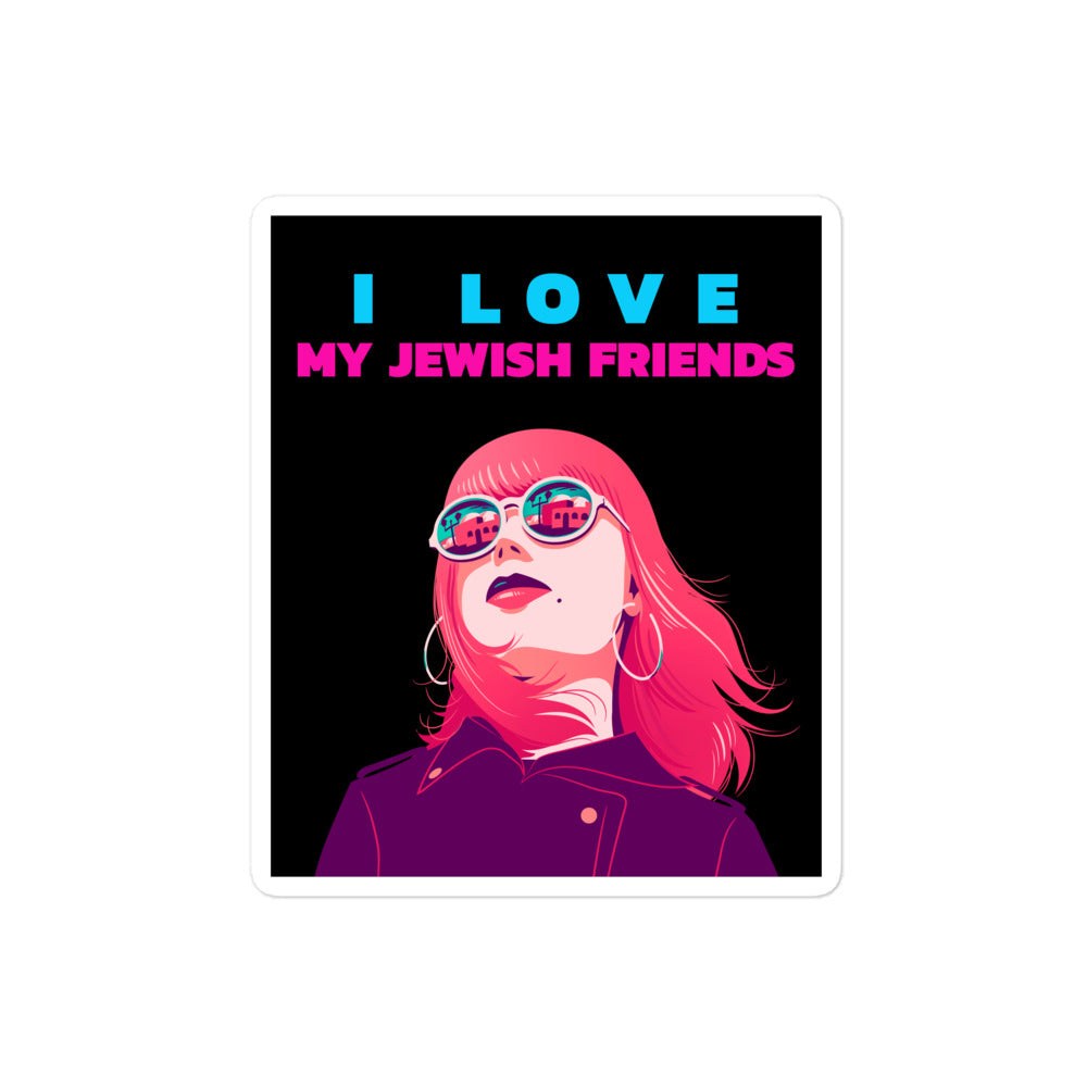 I Love My Jewish Friends | Kiss Cut Sticker Jouparty