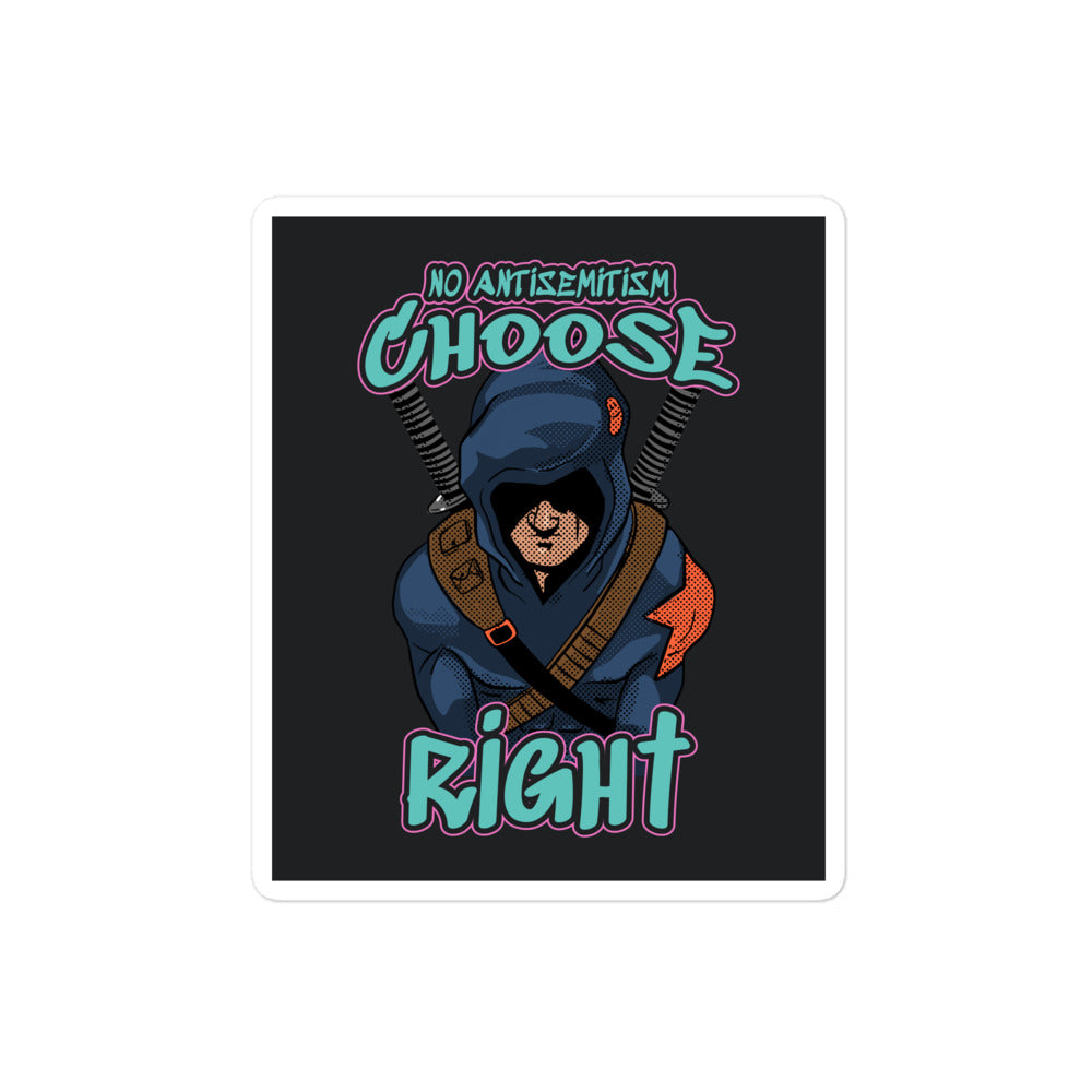 Choose Right | Antisemitism | Kiss Cut Sticker
