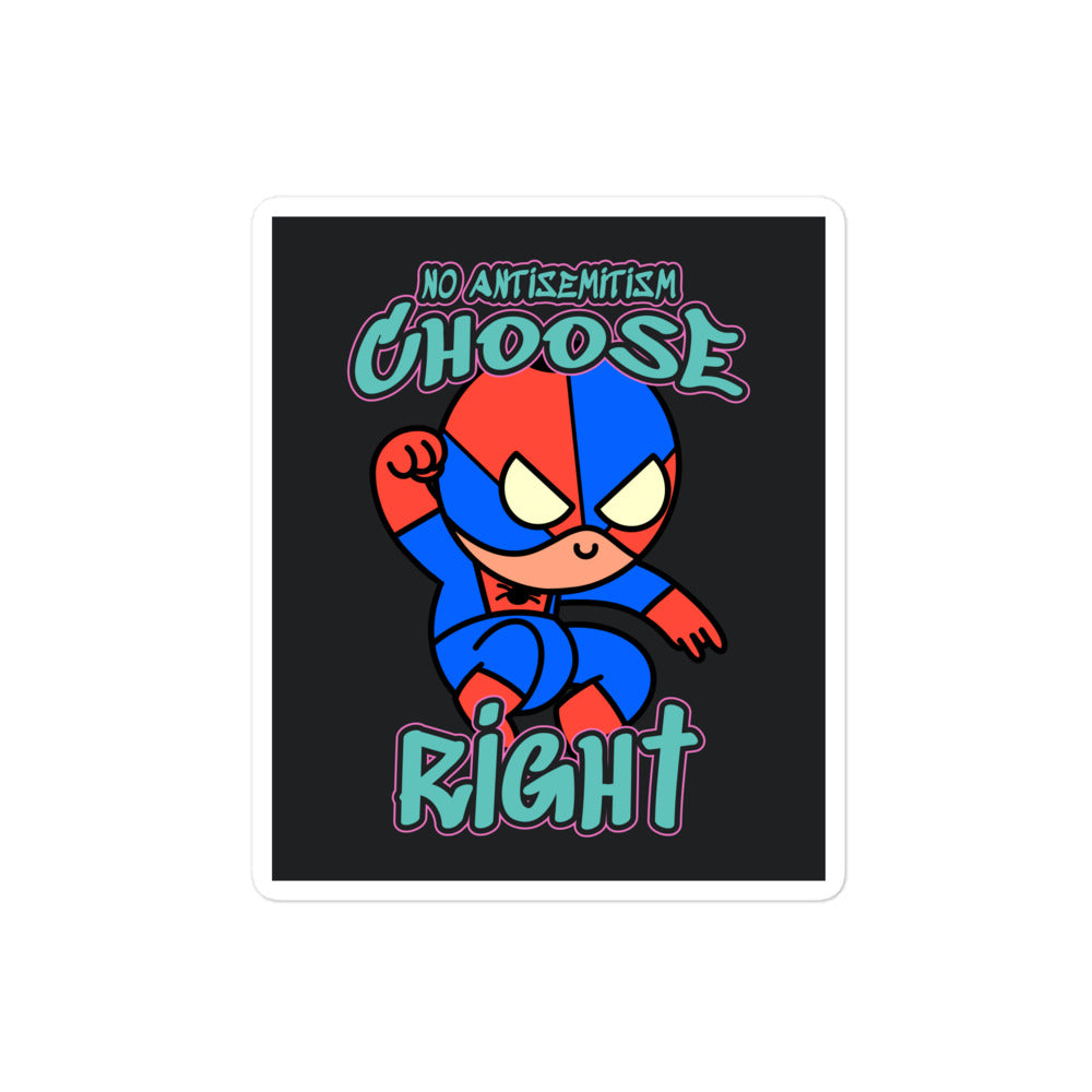 Choose Right | Antisemitism | Kiss Cut Sticker