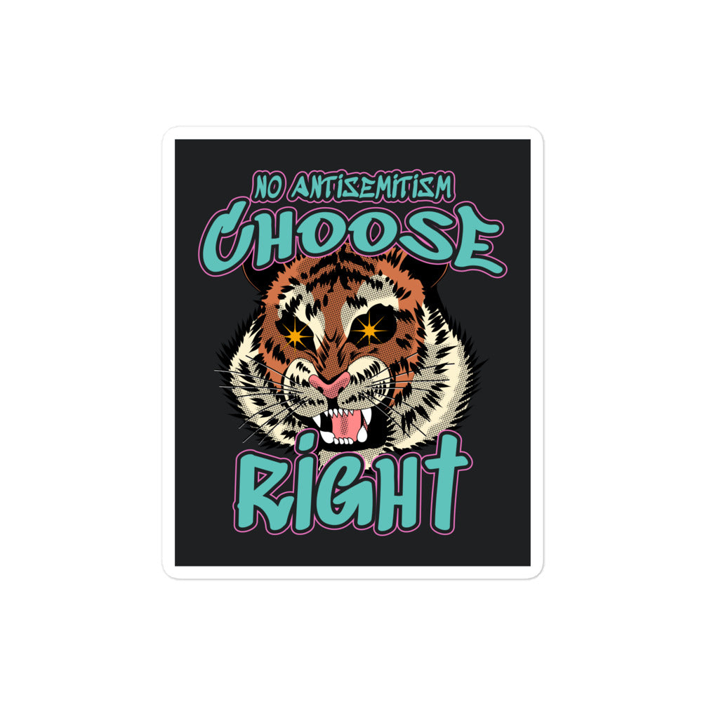 Choose Right | Antisemitism | Kiss Cut Sticker Jouparty