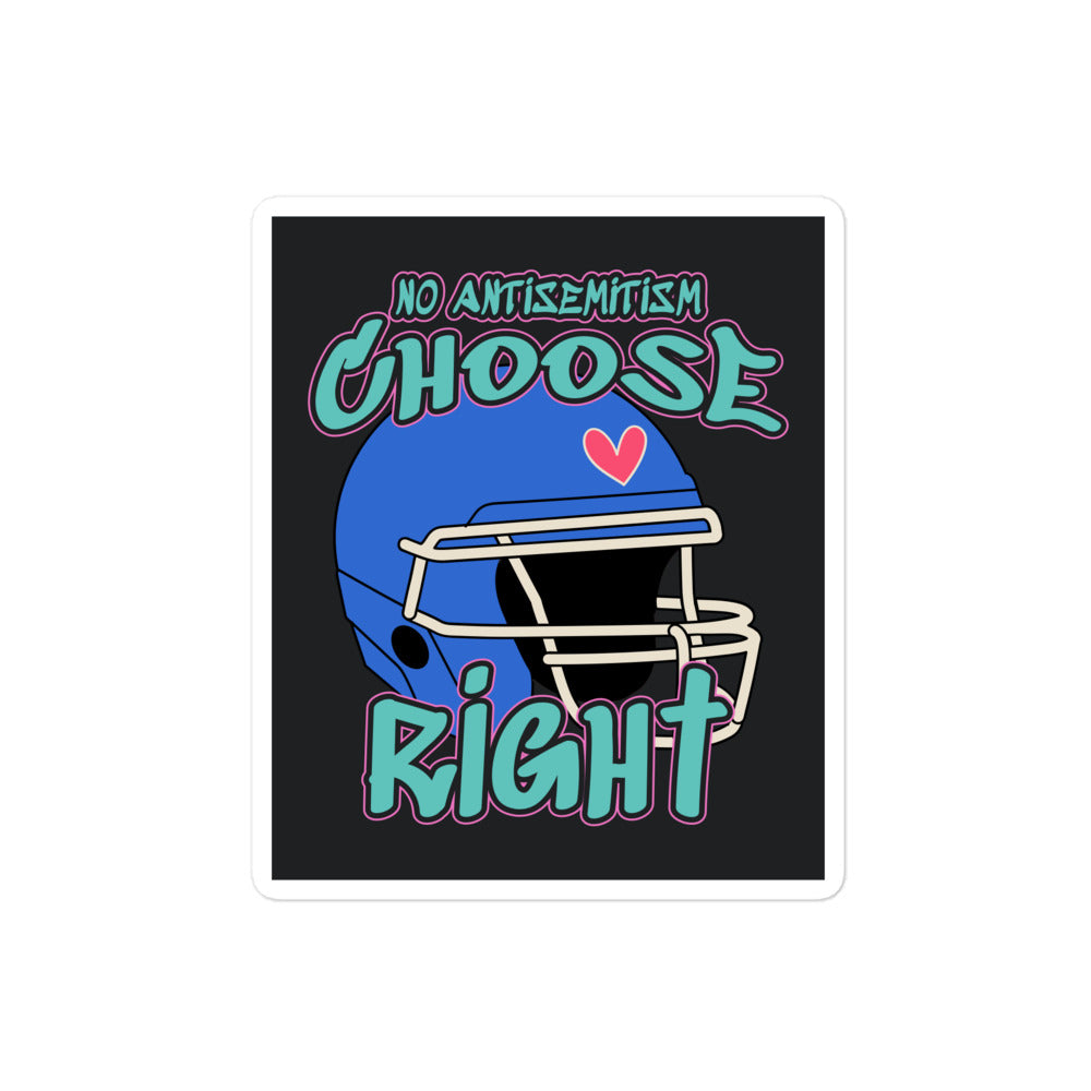Choose Right | Antisemitism | Kiss Cut Sticker Jouparty