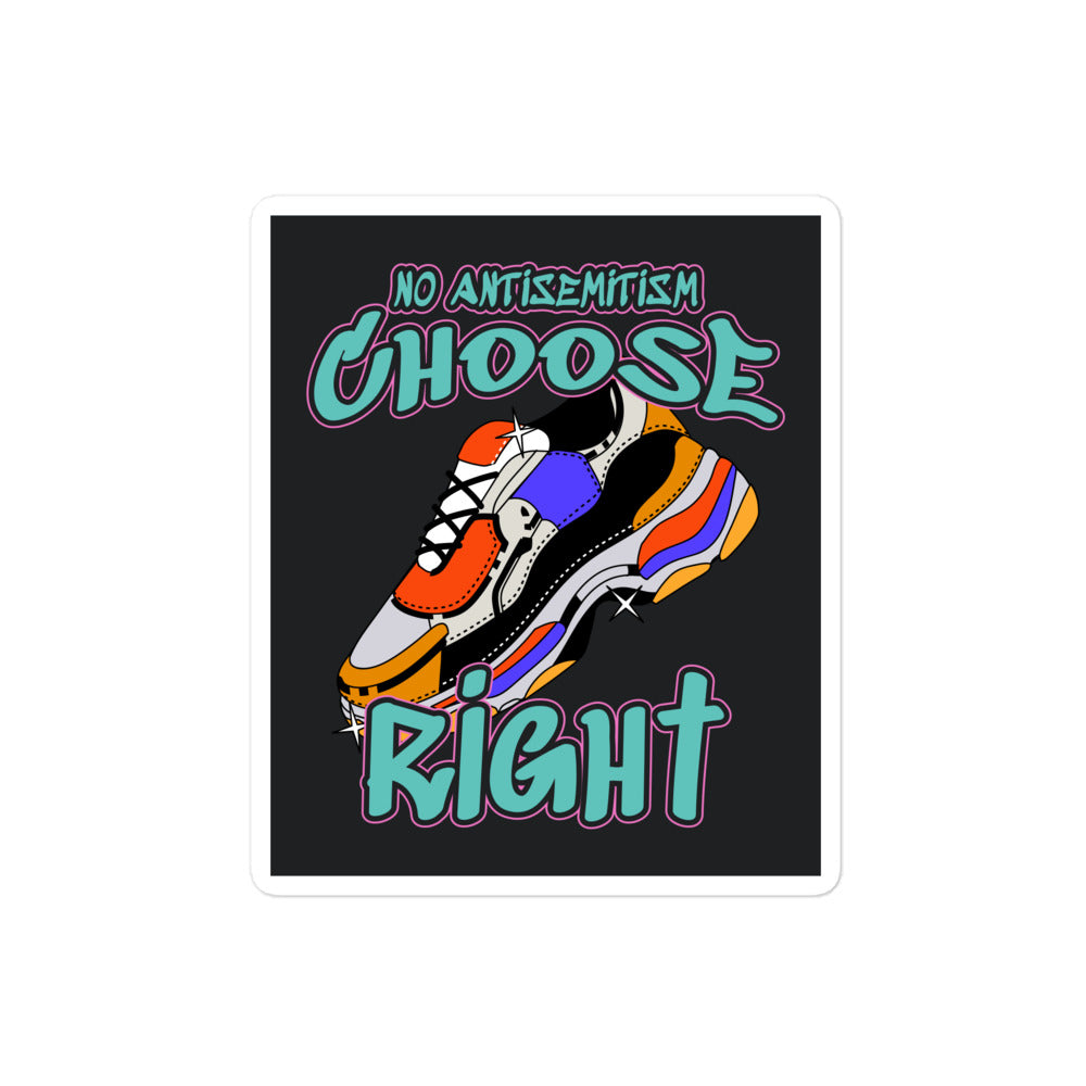 Choose Right | Antisemitism | Kiss Cut Sticker Jouparty