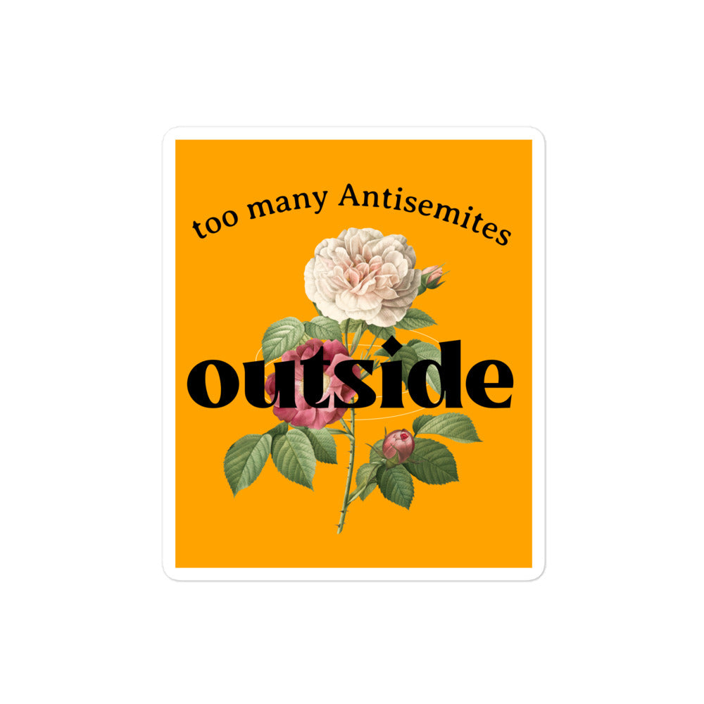 Too Many Antisemites Outside | Kiss Cut Sticker Jouparty