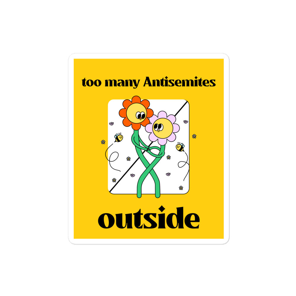 Too Many Antisemites Outside | Kiss Cut Sticker Jouparty