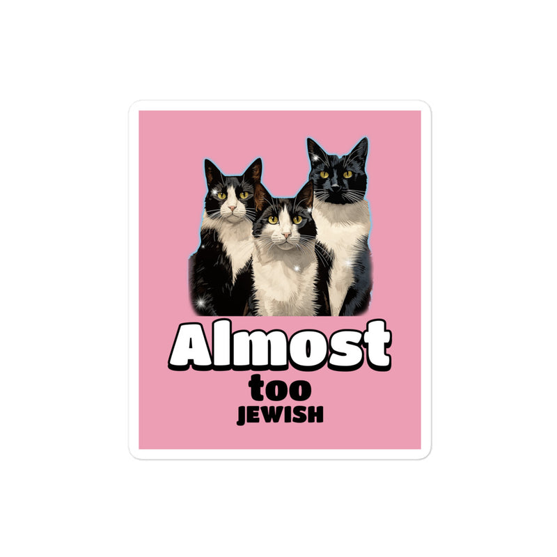 Almost Too Jewish | Kiss Cut Sticker