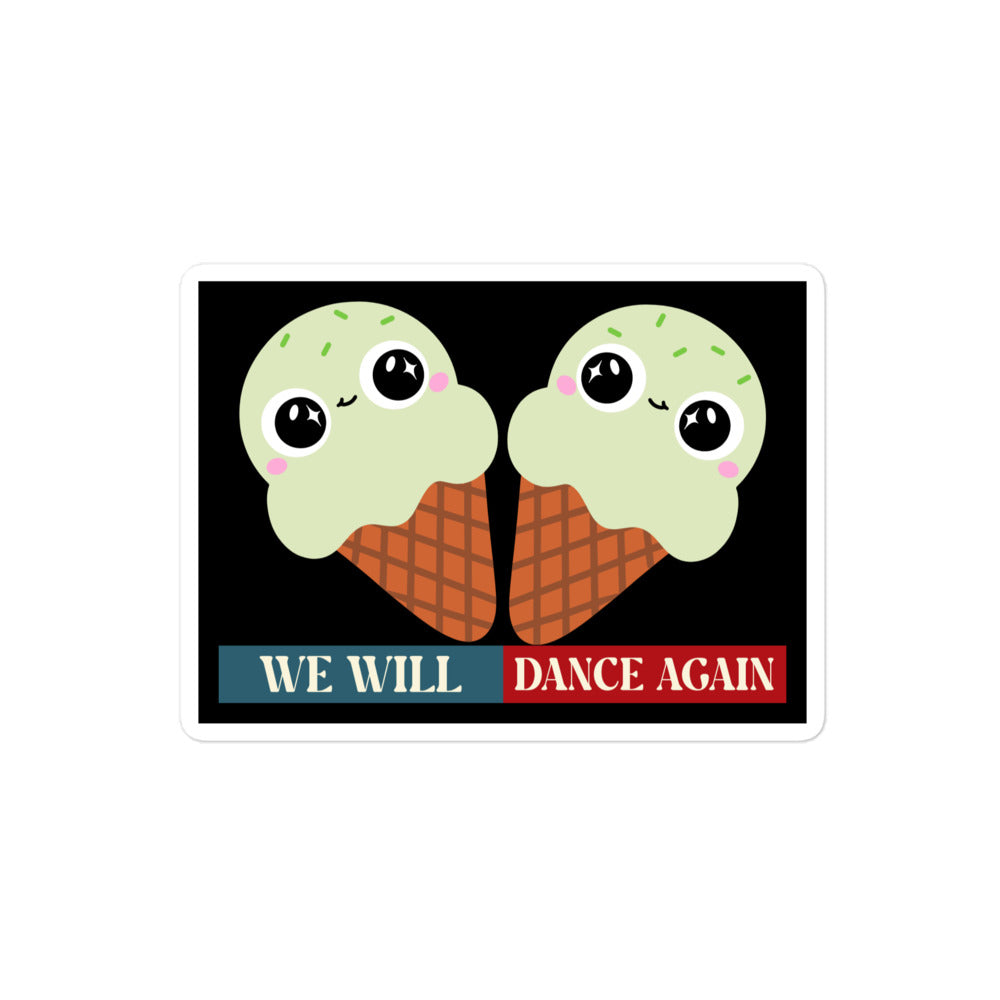 We Will Dance Again | Retro Edition | Kiss Cut Sticker Jouparty