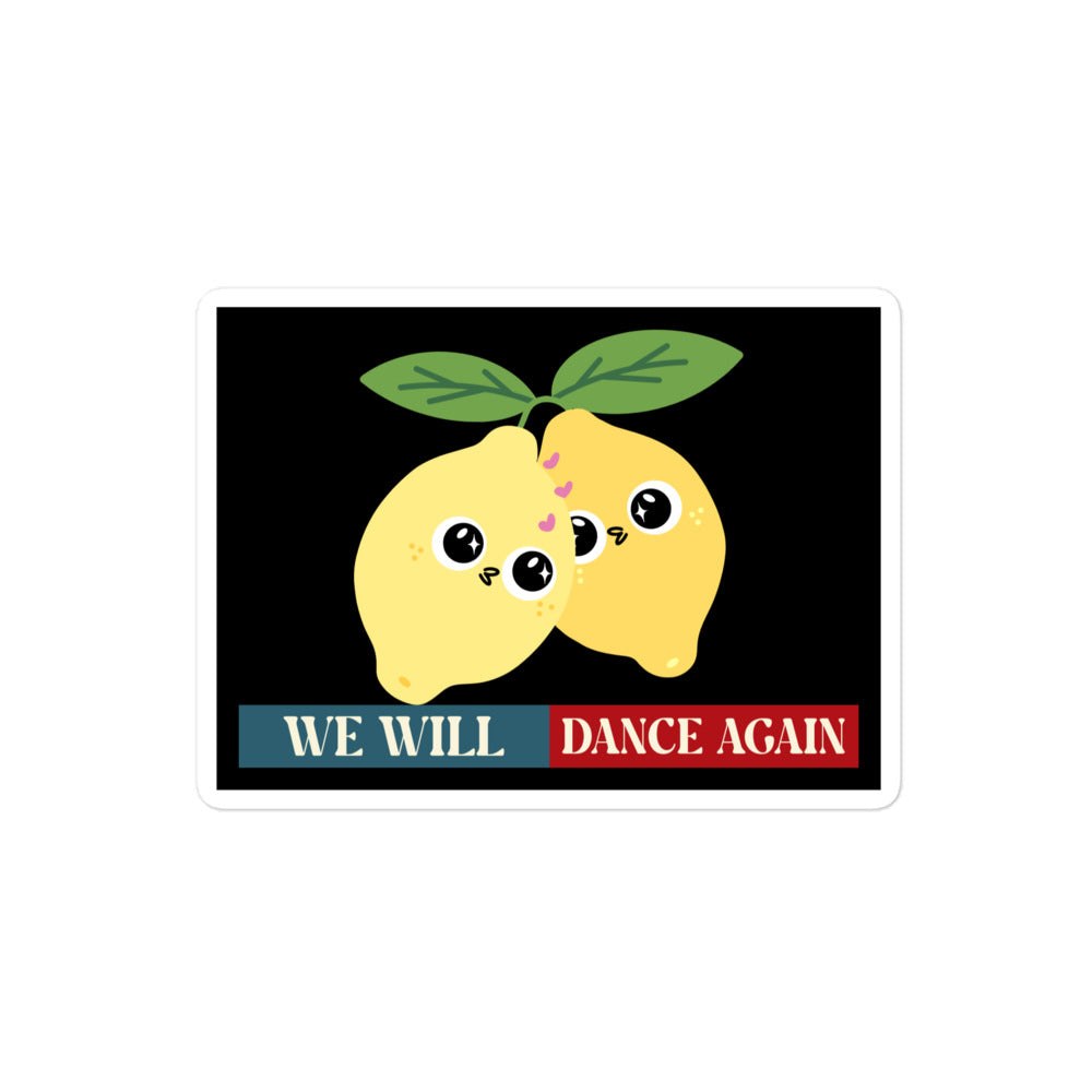 We Will Dance Again | Retro Edition | Kiss Cut Sticker Jouparty