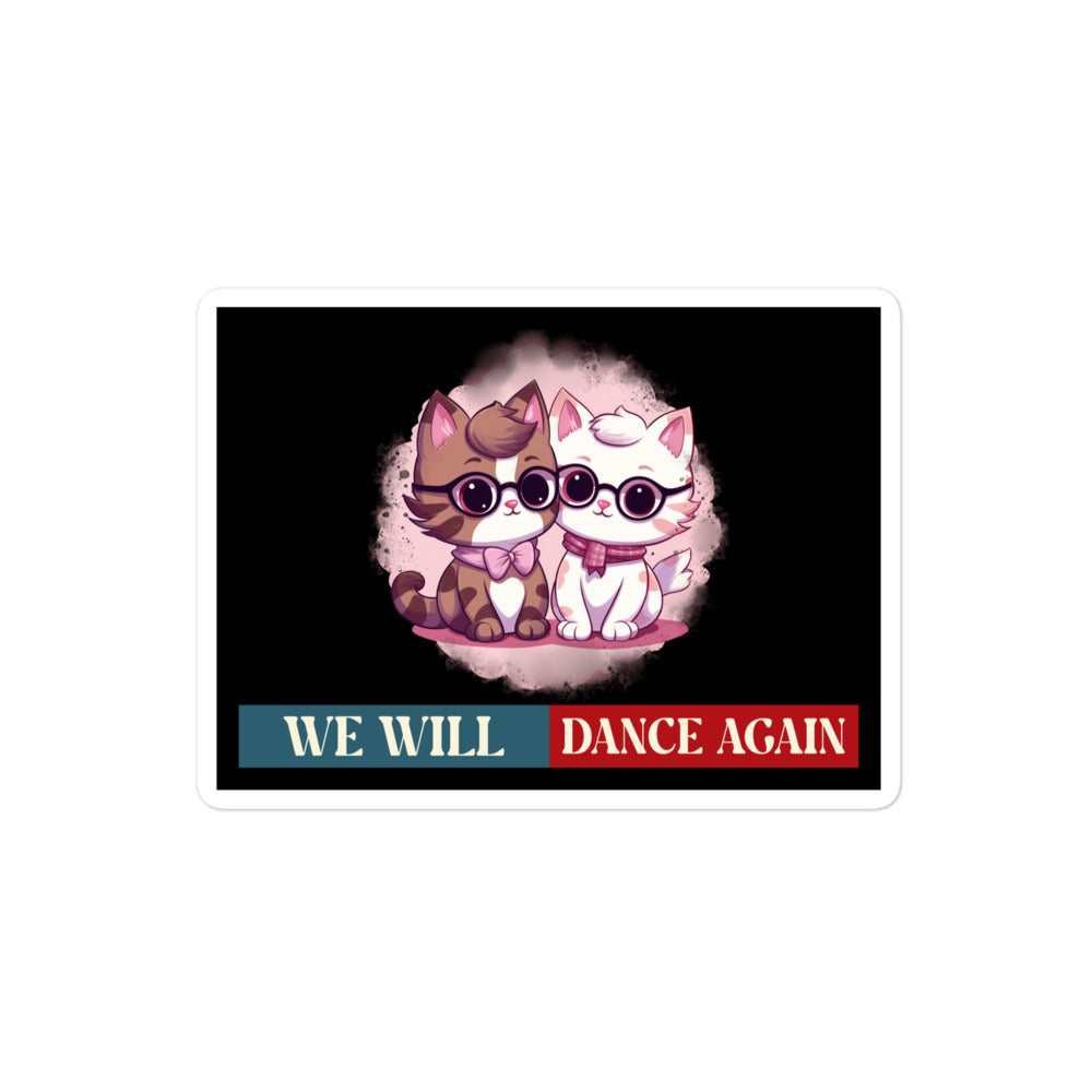 We Will Dance Again | Retro Edition | Kiss Cut Sticker Jouparty