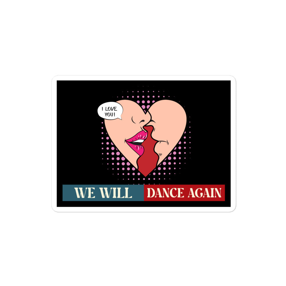 We Will Dance Again | Retro Edition | Kiss Cut Sticker Jouparty
