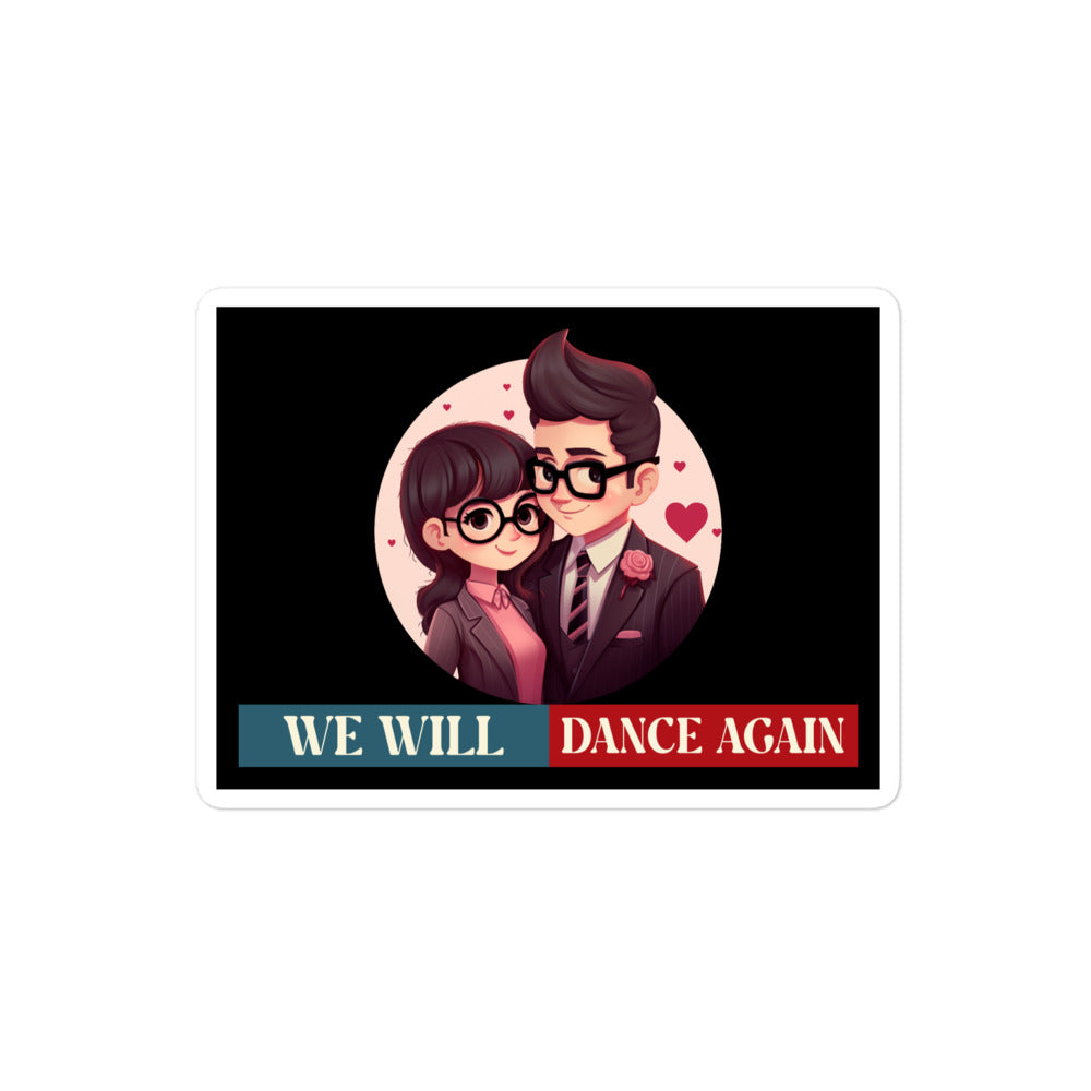 We Will Dance Again | Retro Edition | Kiss Cut Sticker Jouparty