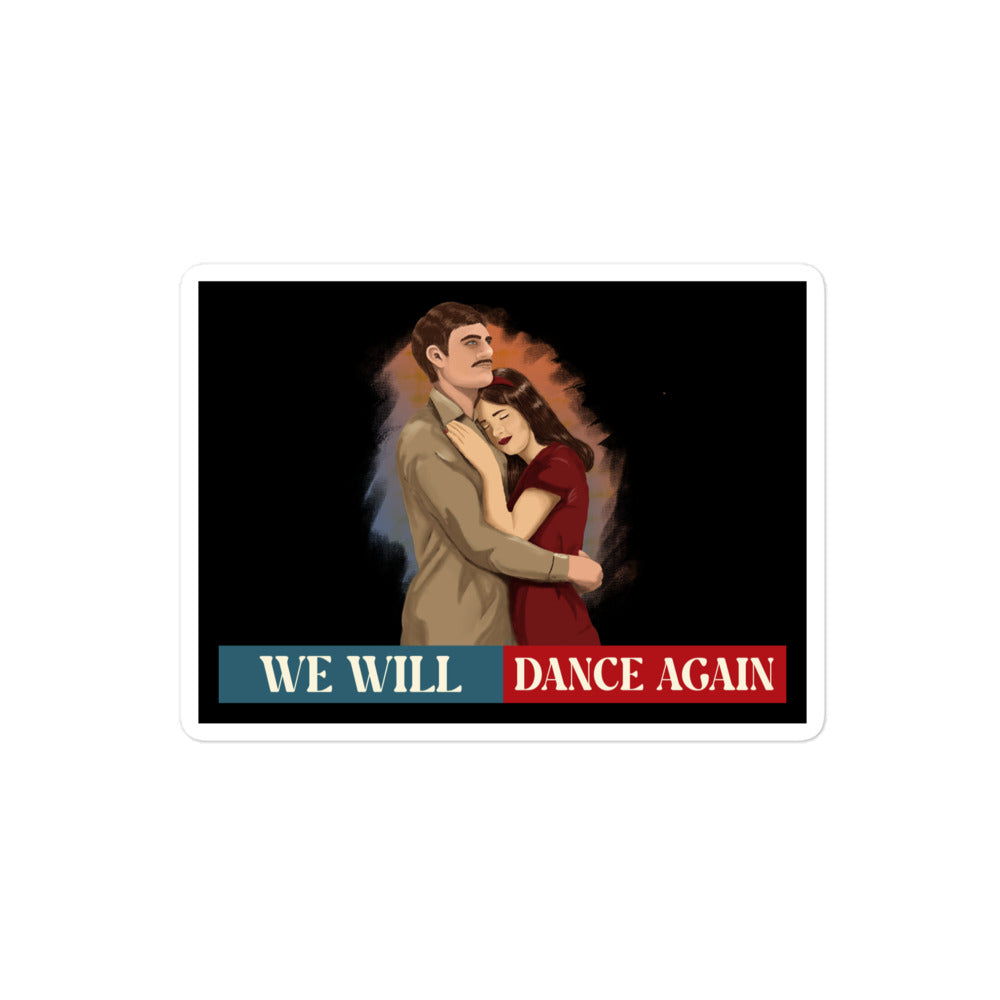 We Will Dance Again | Retro Edition | Kiss Cut Sticker Jouparty