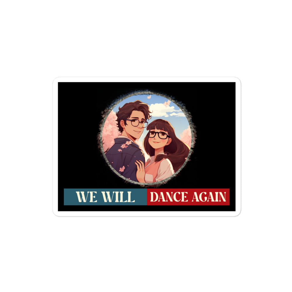 We Will Dance Again | Retro Edition | Kiss Cut Sticker Jouparty