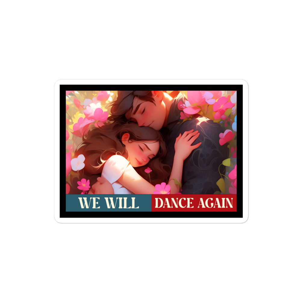 We Will Dance Again | Retro Edition | Kiss Cut Sticker Jouparty