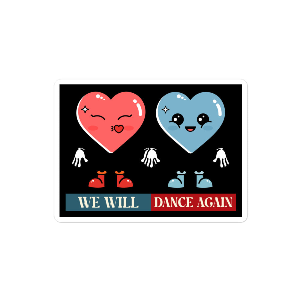 We Will Dance Again | Retro Edition | Kiss Cut Sticker Jouparty