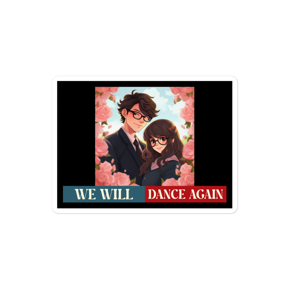 We Will Dance Again | Retro Edition | Kiss Cut Sticker Jouparty