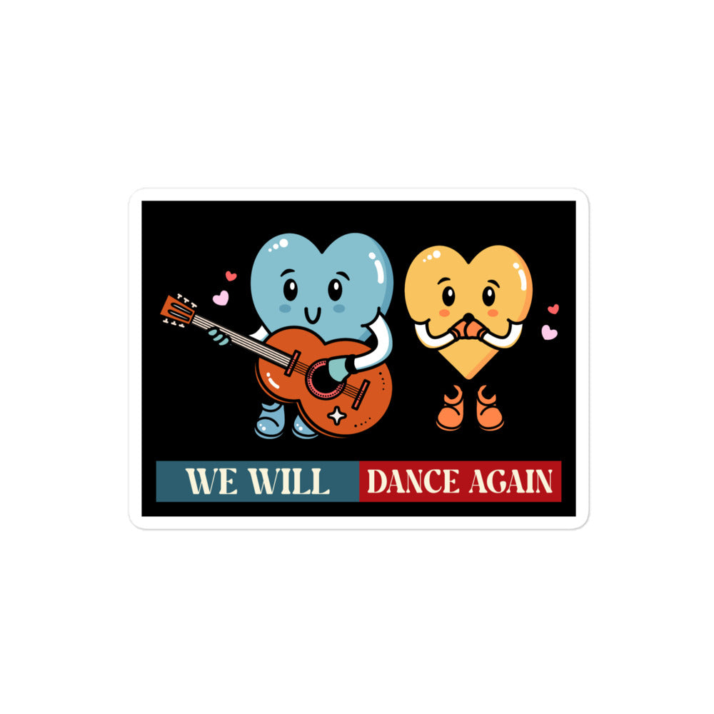 We Will Dance Again | Retro Edition | Kiss Cut Sticker Jouparty