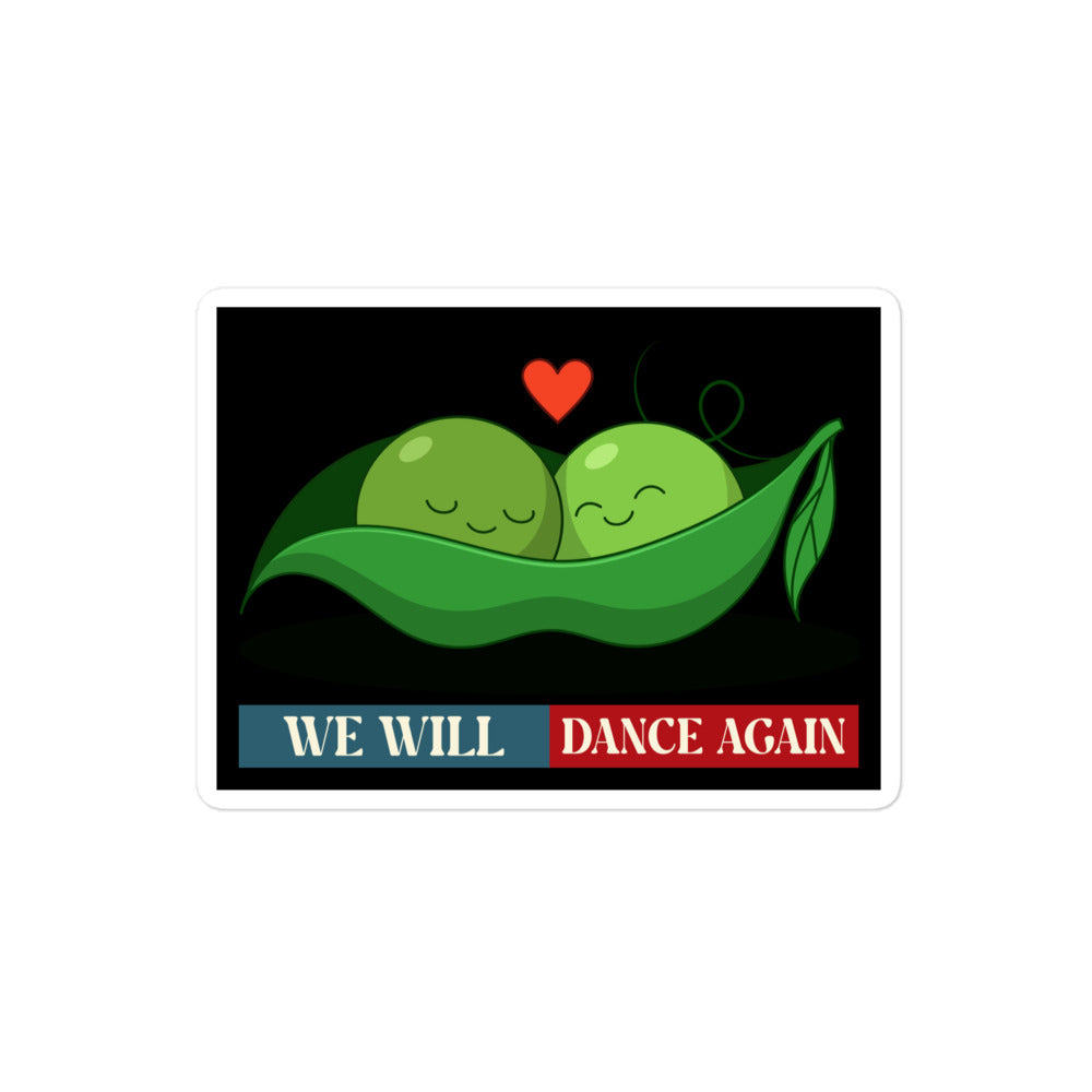 We Will Dance Again | Retro Edition | Kiss Cut Sticker Jouparty